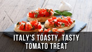 Bruschetta: The Quintessential Italian Appetizer