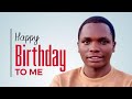 HAPPY BIRTHDAY TO ME___(NATO_MFALME)