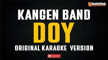 Kangen Band – DOY (Original Karaoke Version)