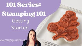 101 Series: Stamping 101- Getting Started screenshot 4