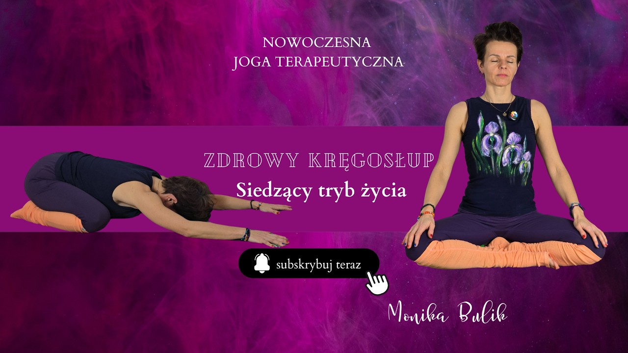 Joga Zdrowy Kręgosłup - Siedzący tryb życia