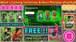😱What's Coming Tomorrow & Next Monday | eFootball 2024 Mobile | Season 7 Update😍