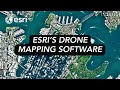Esris end to end 3d drone mapping software
