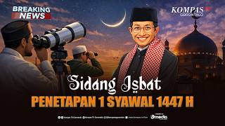 Breaking News  Sidang Isbat Penetapan Idul Fitri 1 Syawal 1447 Hijriah2026