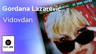Video thumbnail of "Gordana Lazarević - Vidovdan - (Audio 1994) HD"