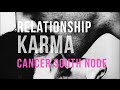 RELATIONSHIP KARMA: CANCER Composite South Node