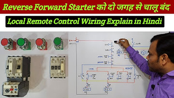Reverse Forward Starter with Local & Remote Control Wiring | Reverse Forward Starter Power & Control
