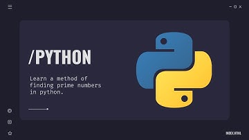 Quick Code Tutorial - Find prime numbers in Python.