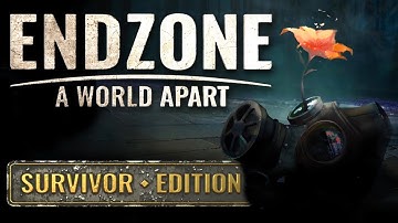 Endzone: A World Apart Survivor Edition Survive and Thrive in Post Apocalyptic Survival City Builder