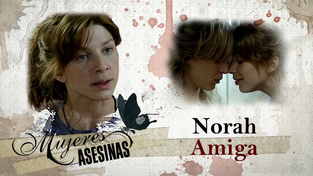 NORAH, AMIGA: Un embarazo, el detonante que despierta el instinto más cruel - CAPÍTULO REMASTERIZADO