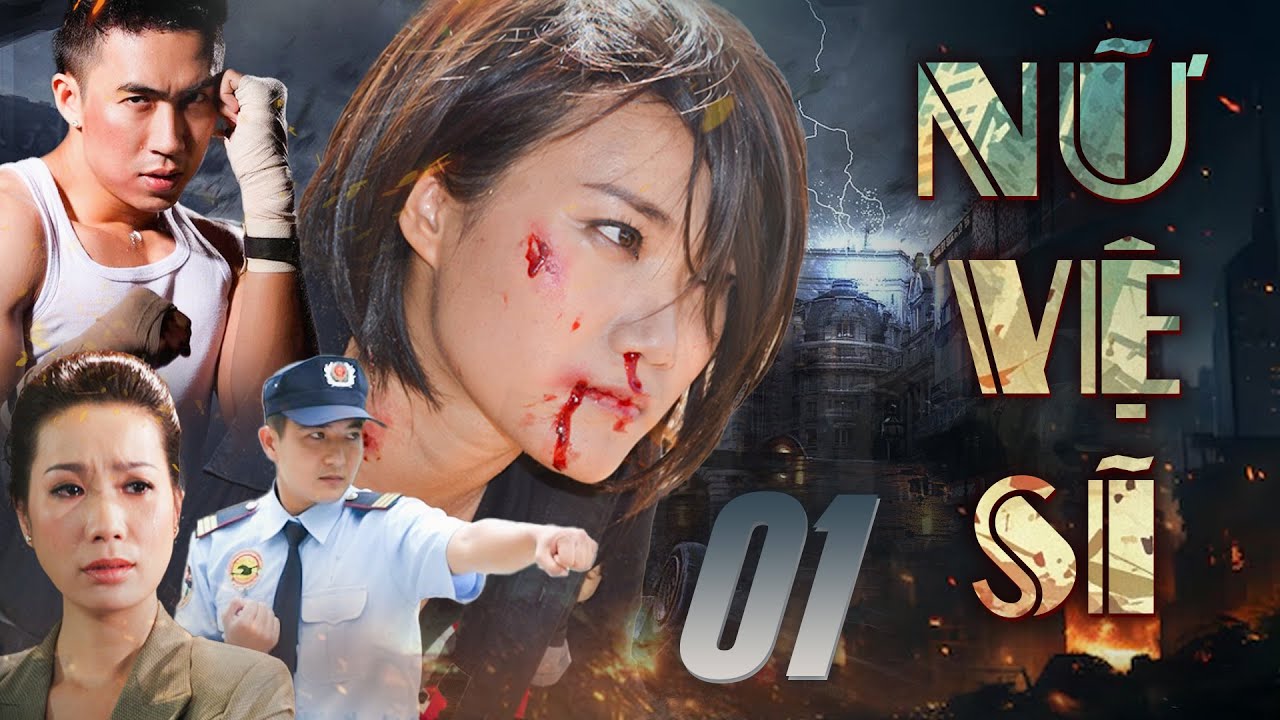 NỮ VỆ SĨ TẬP 1 | Phim Truyện Việt Nam Hay Mới Nhất | Phim Việt Nam Hay Mới 2025 | Phim HTV