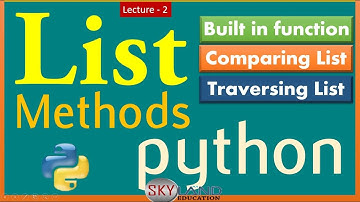 list in Python || built in list functions || Comparing list ||Traversing a list in python