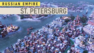 ST. PETERSBURG | Russian Empire - Civilization VI: Industrial Era City