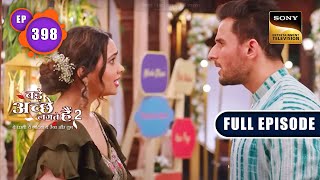 Pihu का टूट गया दिल | Bade Achhe Lagte Hain 2 | Ep 398 | Full Episode | 8 Mar 2023