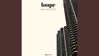 Getting Cosy - Loope