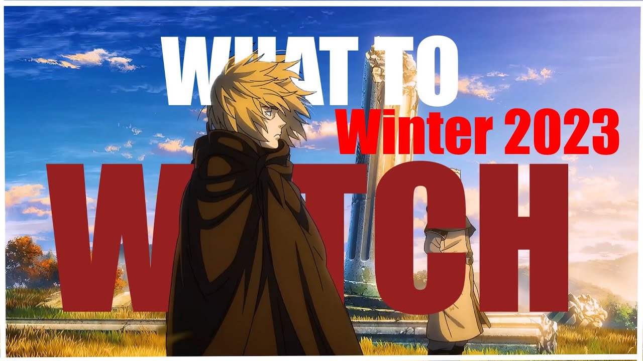 Winter 2023 - Anime 