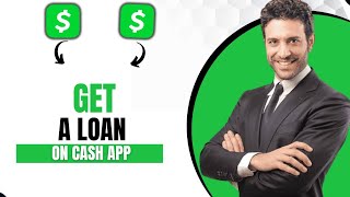How To Get A Loan Through Cash App (Best Method)