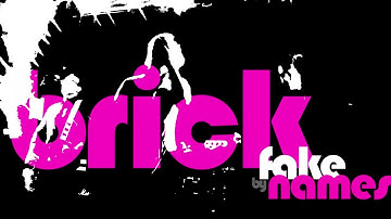 Fake Names - "Brick"