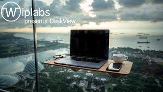 DeskView now on Wiplabs