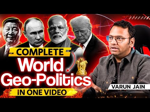 🌍 Complete World Geopolitics in 1 Video | Global Power Play & Conflicts | UPSC Prelims 2025