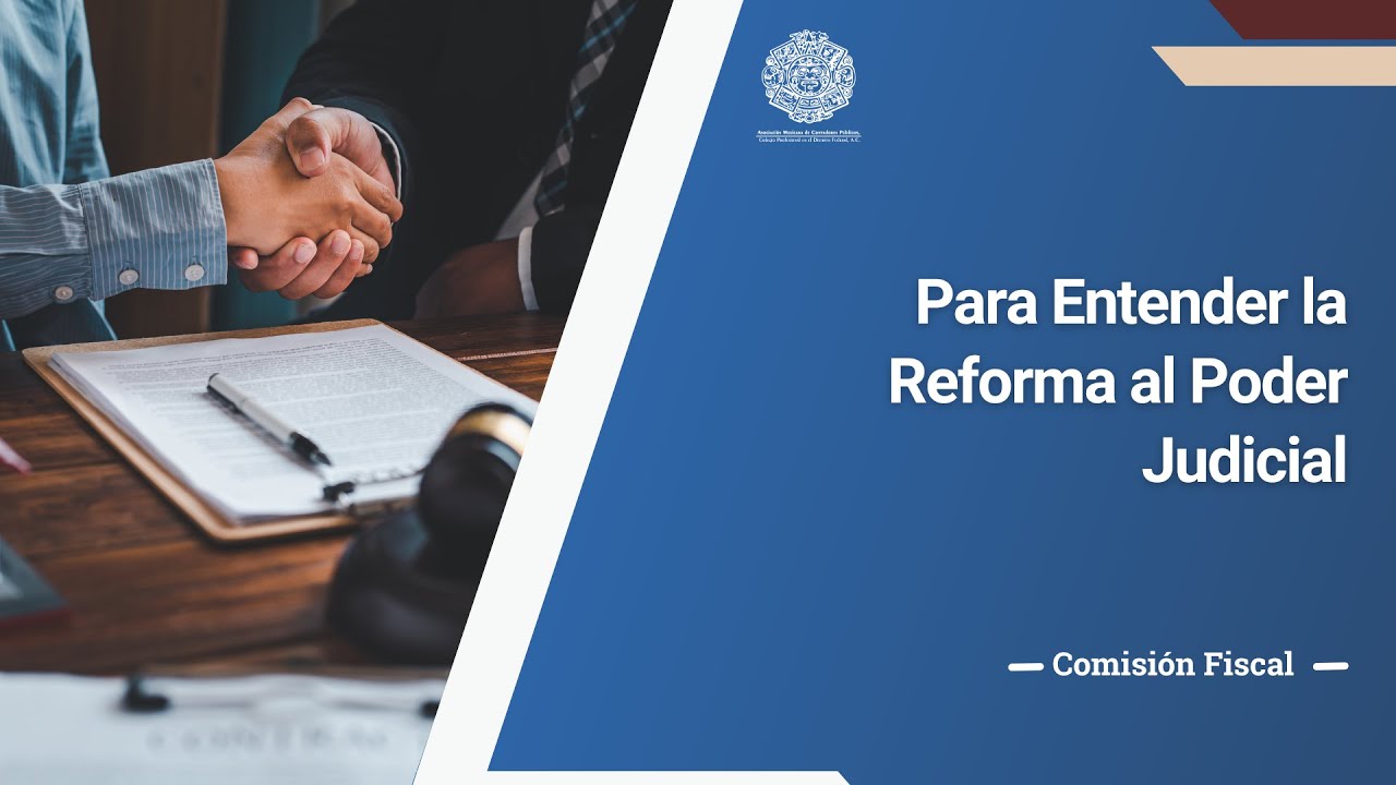 Para Entender la Reforma al Poder Judicial