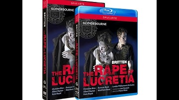 Britten: The Rape of Lucretia (Glyndebourne)