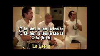 Capoeira Music: O la lae (2 versions)