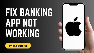 How to Fix Banking Apps Not Working in iPhone X or iPhone 8+
