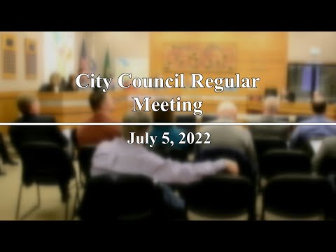 City Council Regular Meeting - July 5, 2022