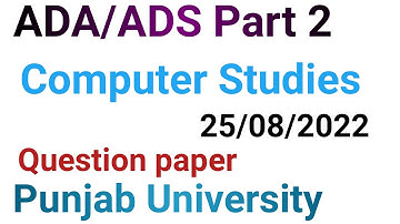 BSc Part 2 Computer Studies paper 2022|Punjab University|Ads Computer Studies part 2 paper