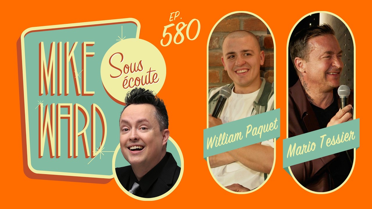 #580 - William Paquet et Mario Tessier