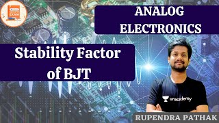 Stability Factor of BJT | Analog Electronics | GATE/ESE | ECE | Rupendra Pathak