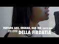 Tentang Aku, Engkau, Dan Dia - Kangen band Live Cover Della Firdatia (Lirik)
