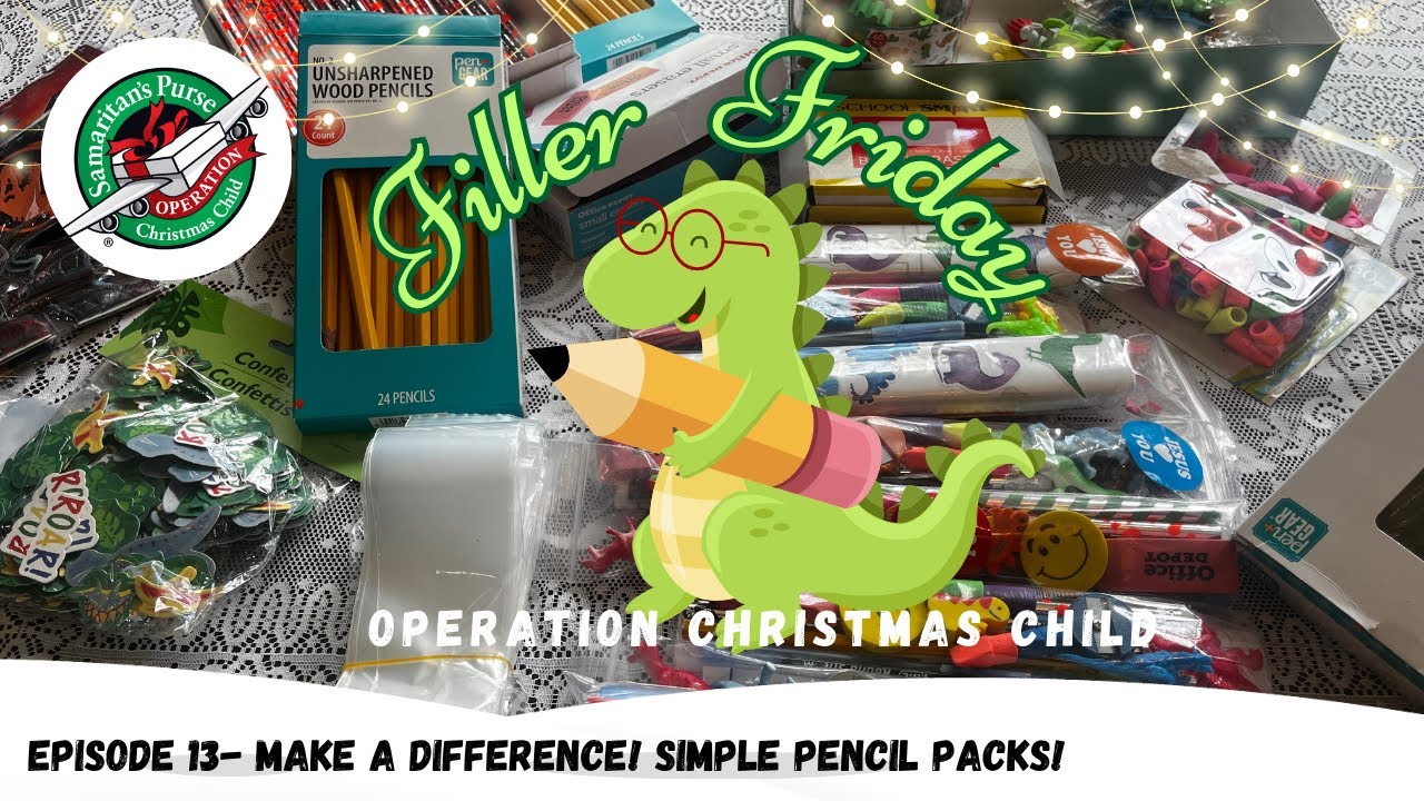 Operation Christmas Child - Filler Friday Episode 13 -✏️ July 2025