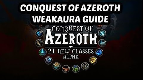 HOW I MAKE MY WEAKAURAS FOR CONQUEST OF AZEROTH!