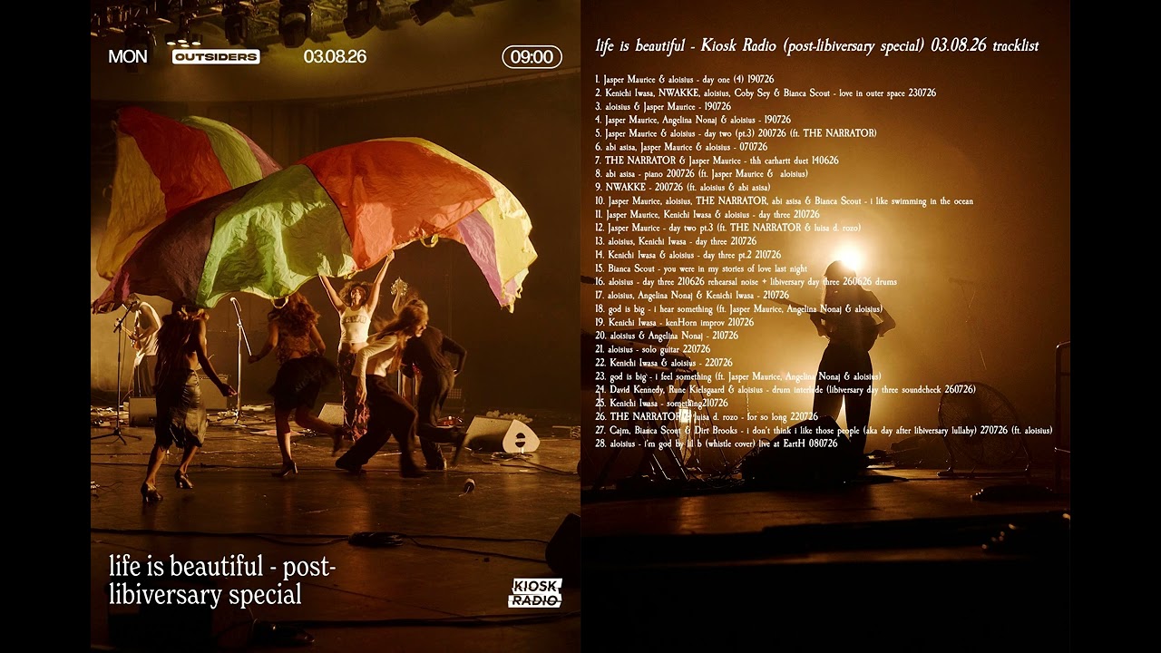 life is beautiful - post-libiversary special - Kiosk Radio 03.07