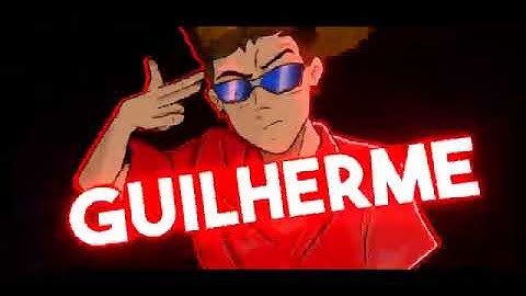 Intro com nome Guilherme