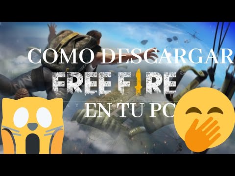 Cómo descargar el juego free fire para PC ( computadora) - YouTube