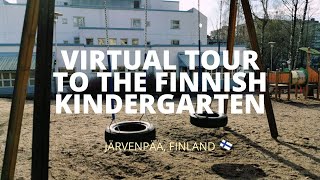 Virtual tour to the Finnish kindergarten