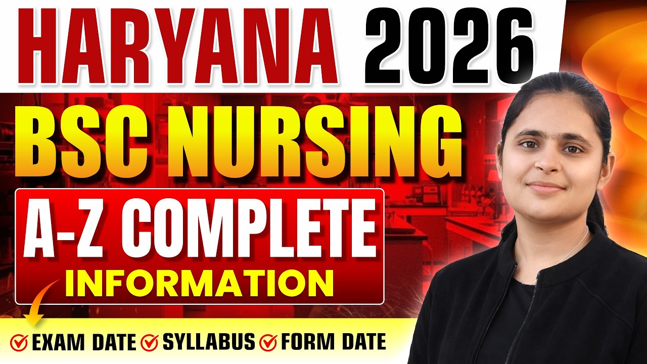 🔥 Haryana BSc Nursing 2026 | Complete Information | Exam Date, Syllabus, Form Date | PGIMS 2026