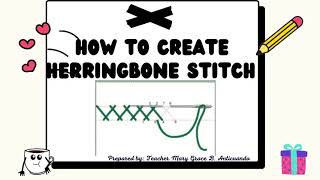 Performance Task No  5  How to create 1  French knot stitch 2  Herringbone stitch 3  Lazy daisy stit