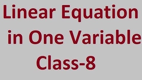 Linear equation in one variable class 8