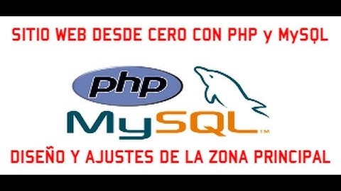 CURSO DE SITIO WEB DESDE CERO CON PHP & MySQL - VIDEO 02/60