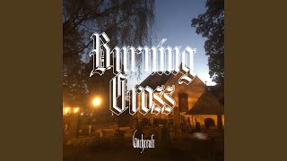Burning Cross