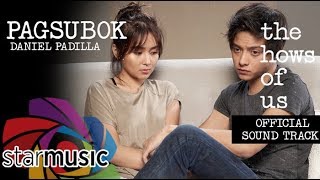 Pagsubok Daniel Padilla | The Hows of Us OST (Audio) 🎵 chords