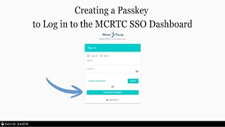 How to Create a Passkey to Log In to the MCRTC SSO Dashboard with Solid Earth