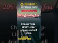 How to set a Stop-Limit order  -  Binance Referral Code 2025 #shorts