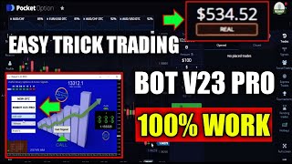 Easy Trick Trading Robot v23 Pro - In Binary Option - $30 to $534.52 || 100% Work