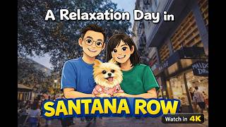 Santana Row Walkthrough | Silicon Valley’s Hidden Luxury District Near Apple & Google HQ [矽谷人必到的高級區]