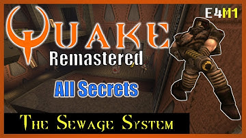 Quake Remastered [4K] | All Secrets | E4M1 The Sewage System